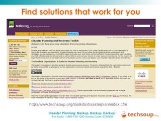 Find solutions that work for you  http://www.techsoup.org/toolkits/disasterplan/index.cfm 