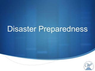 Disaster Preparedness
 