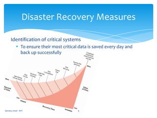 Process which needs to bring business recovered from the situation and starts running the vital business functions.