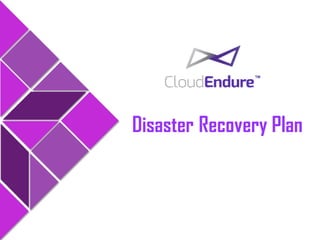 Disaster Recovery Plan
 