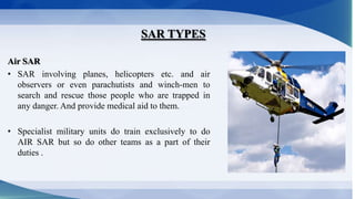 Sar Types Disaster response | PPTX