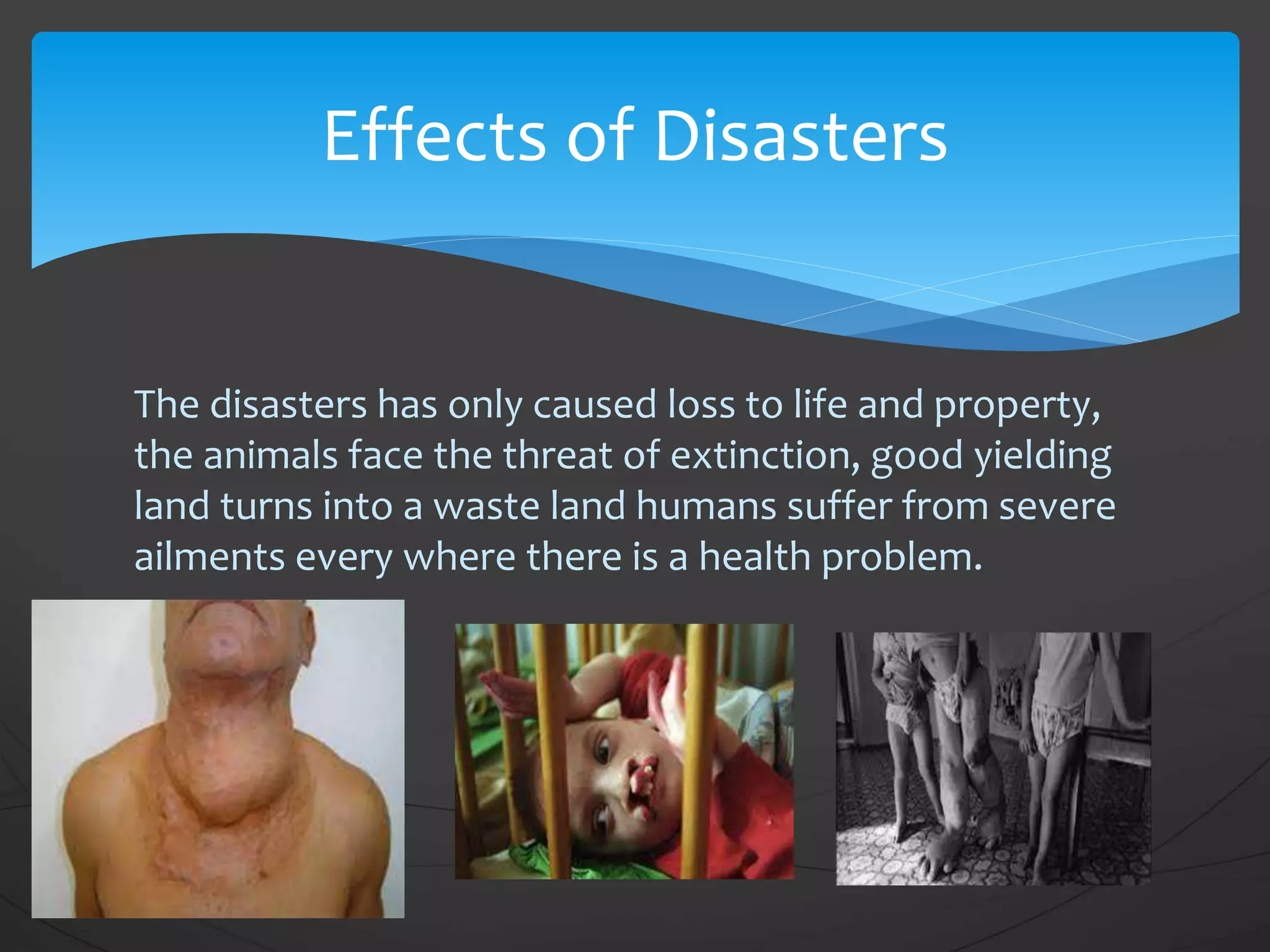 Disasters (man made and natural disasters) | PPTX