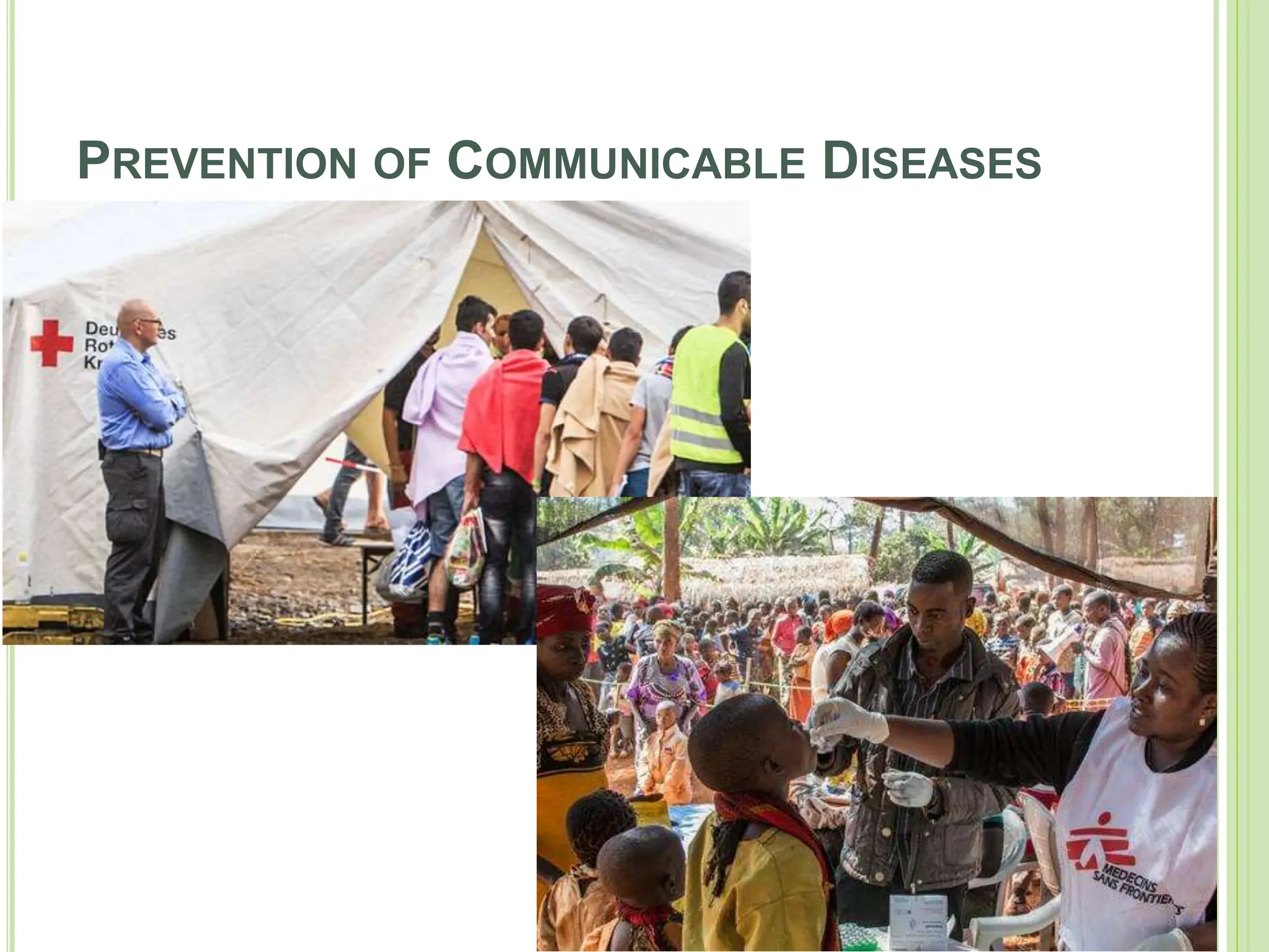 PREVENTION OF COMMUNICABLE DISEASES
30
 