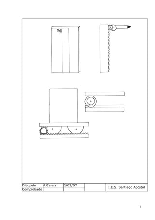 Dibujado
A.García
Comprobado

2/02/07

I.E.S. Santiago Apóstol

11

 