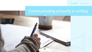 Communica*ng primarily in wri*ng
DISC Type SC
 