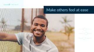 DISC Type SC
Make others feel at ease
 