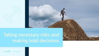 DISC Type DI
Taking necessary risks and
making bold decisions
 