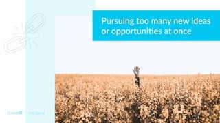 Pursuing too many new ideas
or opportuni2es at once
DISC Type Id
 