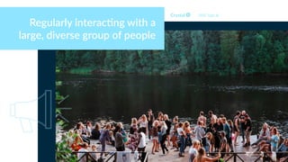 Regularly interac2ng with a
large, diverse group of people
DISC Type Id
 