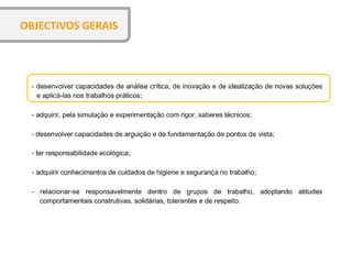 Objectivos Gerais (cont.)OBJECTIVOS GERAIS