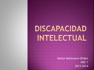 Keltse Molinuevo Oliden
NEE-1
2013-2014
 