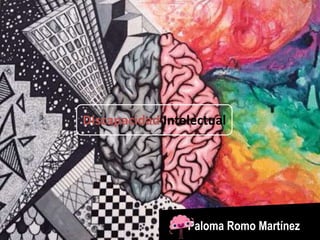 Paloma Romo Martínez
Discapacidad Intelectual
 