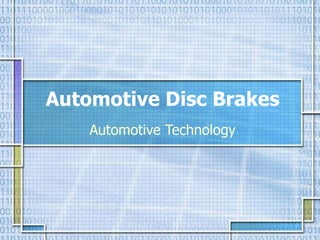 Automotive Disc Brakes Automotive Technology 