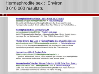 Hermaphrodite sex : Environ
8 610 000 résultats
20

 