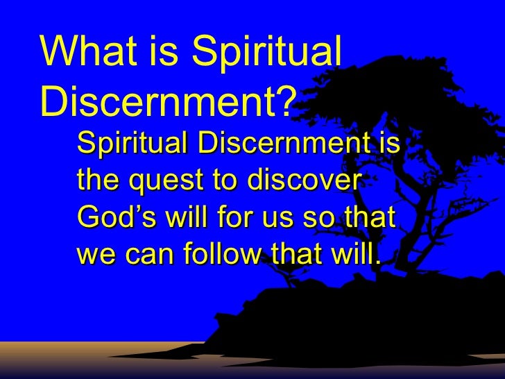 A Process Of Discernment