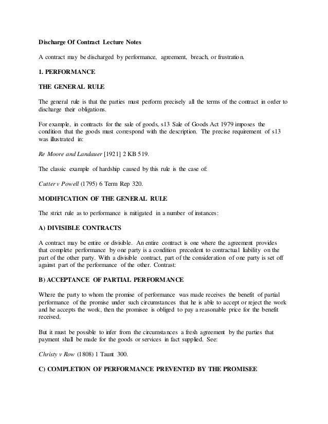 discharge of contract by frustration Application of act 1 (1) subject to subsection (2), this act applies to every contract (a) from which the parties to it are discharged by reason of the application of. discharge of contract by frustration Application of act 1 (1) subject to subsection (2), this act applies to every contract (a) from which the parties to it are discharged by reason of the application of.