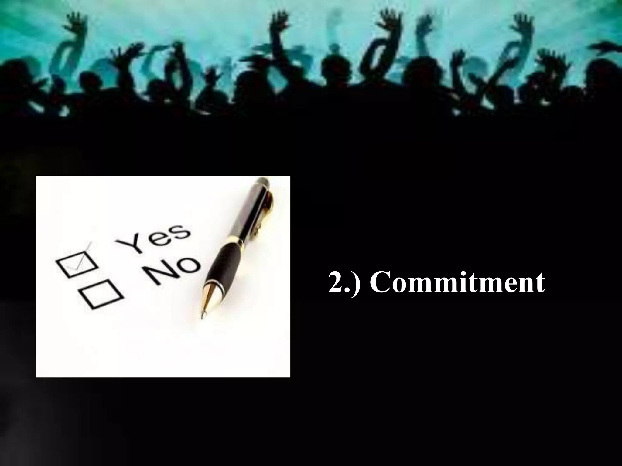 2.) Commitment
 