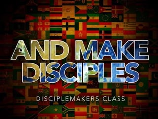 Disciple Makers - Part 3 - Seeking God & Word of God | PPTX