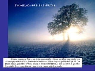 EVANGELHO – PRECES ESPÍRITAS 
