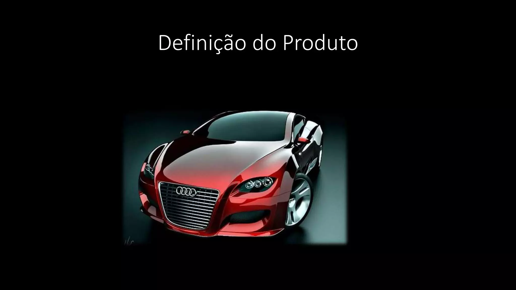 Definição do Produto
 