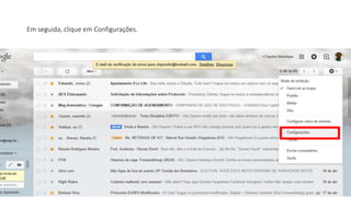 Em seguida, clique em Configurações.
 