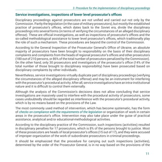 12
3. Procedure for the implementation of disciplinary proceedings
Law. Moreover, in such cases, the prosecutors in respec...