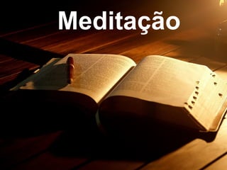 Meditação
 