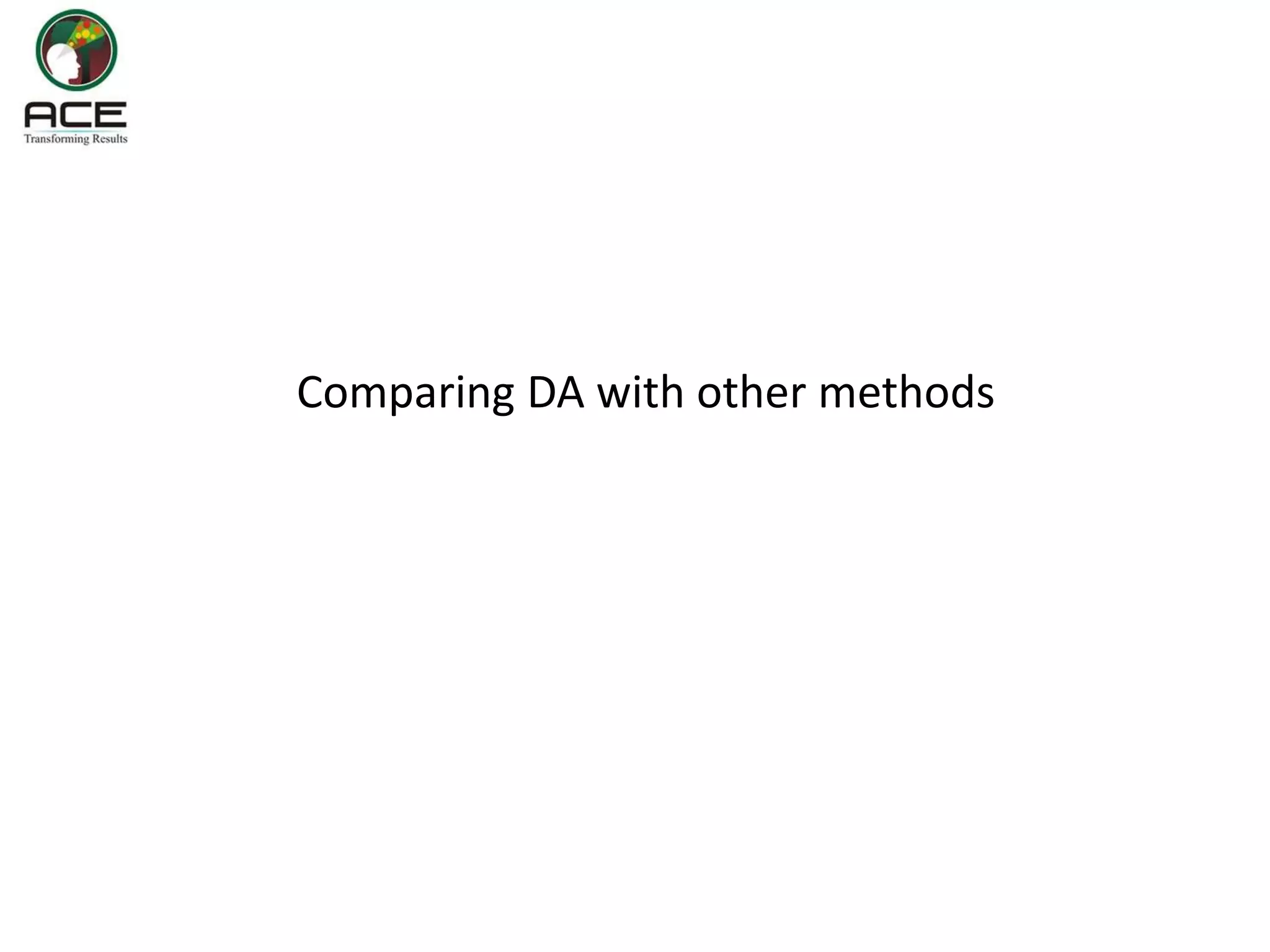 Comparing DA with other methods
 
