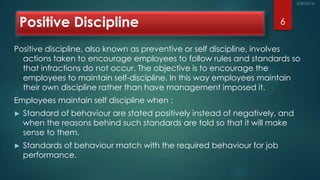 Discipline management