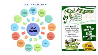 DIDATTICA ECOLOGICA
 