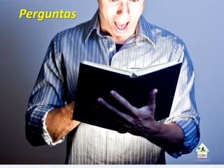Perguntas
 
