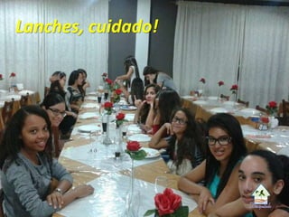 Lanches, cuidado!
 