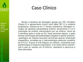 Caso Clínico
 