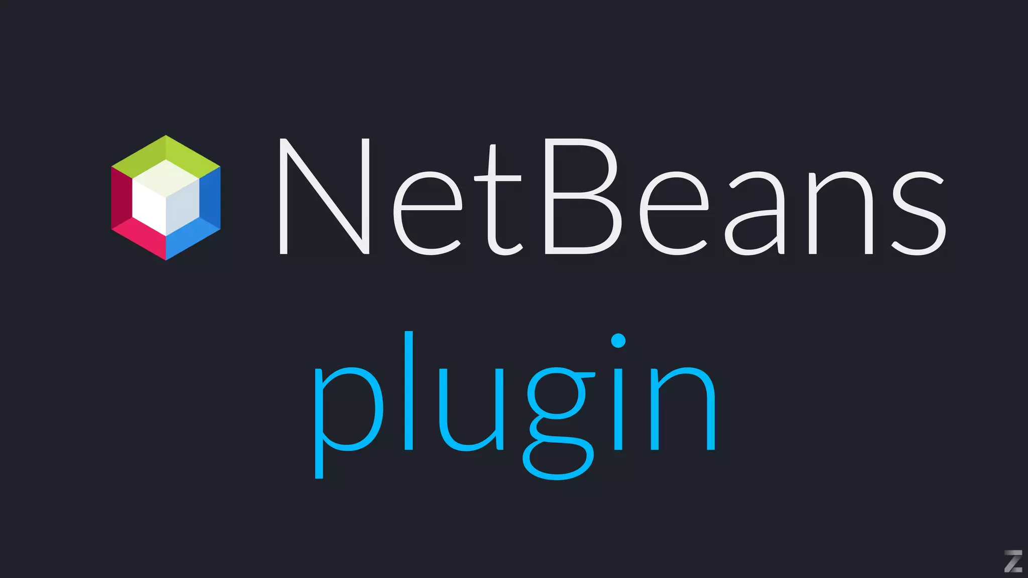 NetBeans
plugin
 