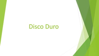 Disco Duro
 