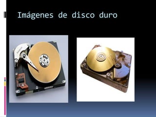 Imágenes de disco duro
 