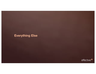 Everything Else
 