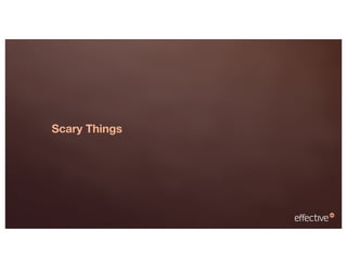 Scary Things
 