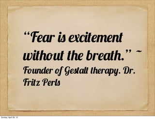 “F!&r $) 0,$*!-!%*
w$*.#+* *.! br!&*..” ~
F(0$"#r (f G#,)'/) )+#r'p!. Dr.
Fr%3 P#r/,
Sunday, April 28, 13
 