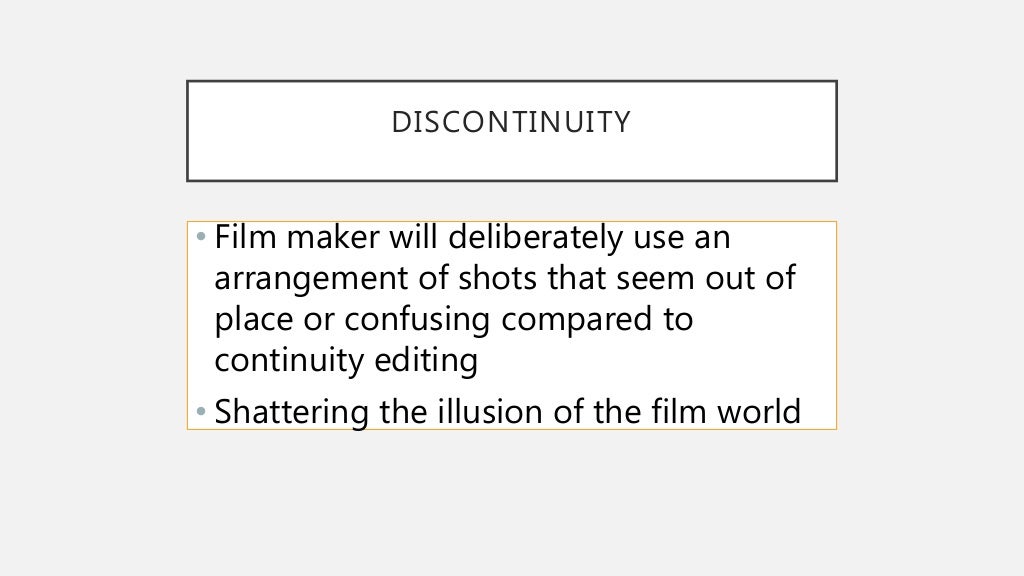 Discontinuity editing