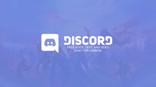 FREE VOICE, TEXT, AND VIDEO
CHAT FOR GAMERS
 