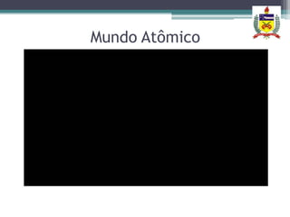 Mundo Atômico
 