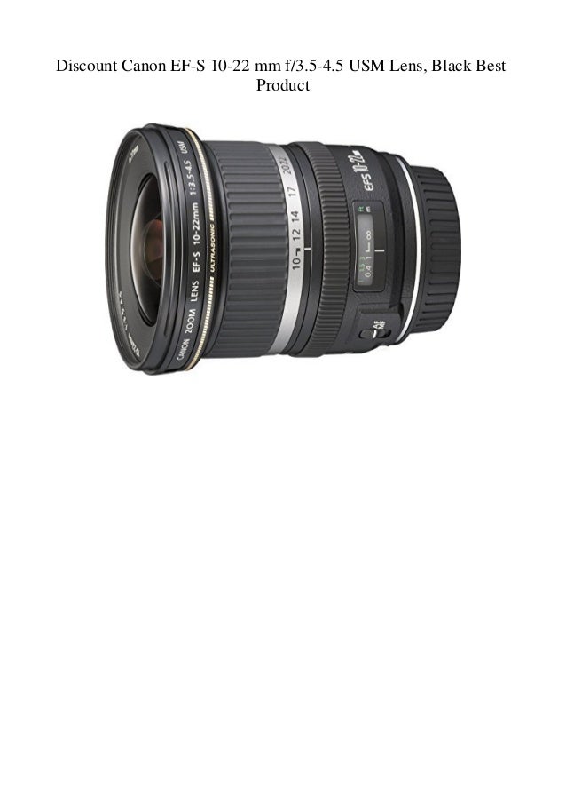 Discount Canon Ef S 10 22 Mm F3 5 4 5 Usm Lens Black Best Product Discount Canon Ef S 10 22 Mm F3 5 4 5 Usm Lens Black Best Product