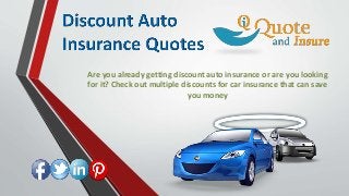 Are you already getting discount auto insurance or are you looking
for it? Check out multiple discounts for car insurance that can save
you money
 