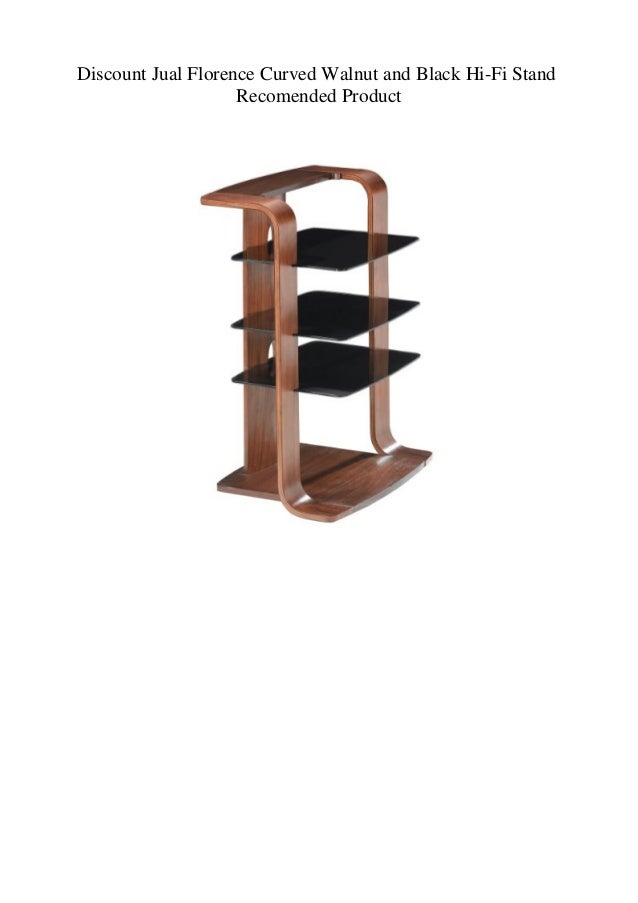 Discount Jual Florence Curved Walnut And Black Hi Fi Stand Recomended
