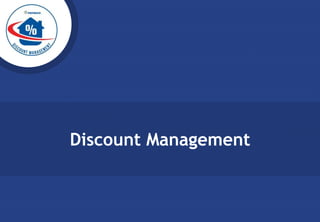 Discount Management
 