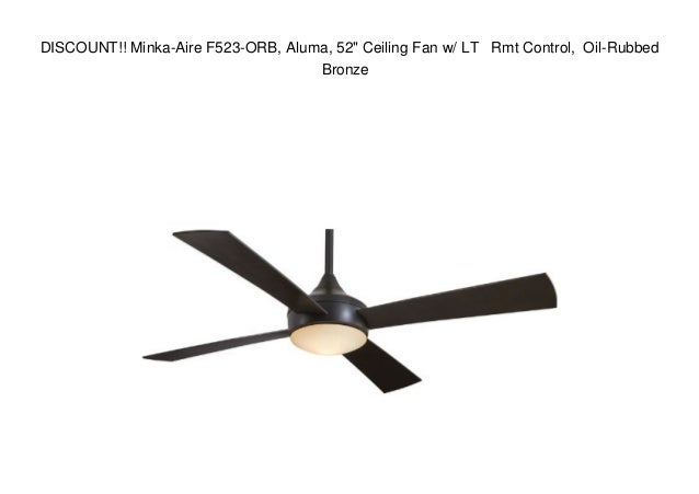 Discount Minka Aire F523 Orb Aluma 52 Ceiling Fan W Lt
