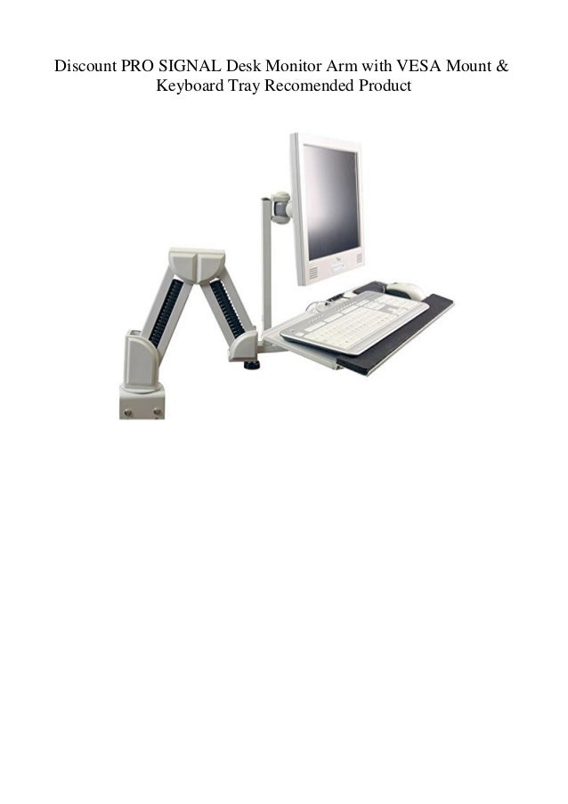 Pro Signal Desk Monitor Arm With Vesa Mount