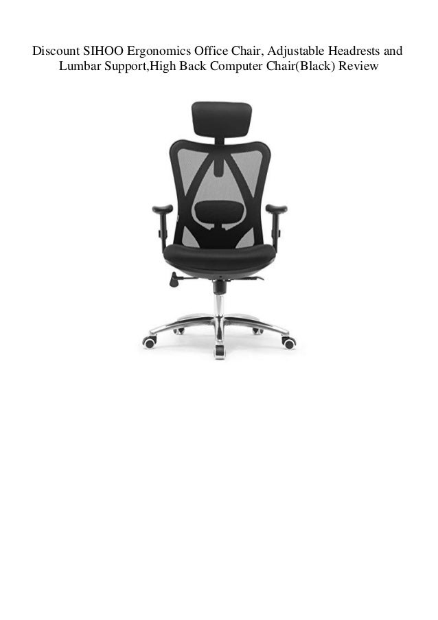Discount Sihoo Ergonomics Office Chair Adjustable Headrests And Lumb