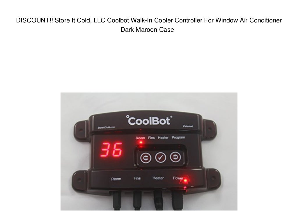 DISCOUNT!! Store It Cold, LLC Coolbot WalkIn Cooler Controller For